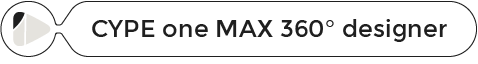 CYPE one MAX 360° designer